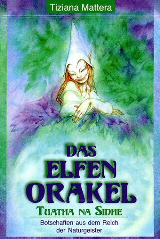 Tiziana Mattera - Das Elfen-Orakel. 54 farbige Spielkarten. Tuatha na Sidhe. Botschaften aus dem Reich der Naturgeister - Preis vom 01.10.2026 17:08:56 h