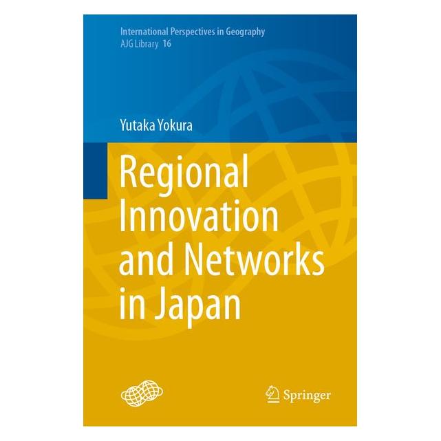Springer Regional Innovation and Networks in Japan (71876136)