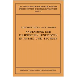 Anwendung der Elliptischen Funktionen in Physik und Technik, Fachbücher von Fritz Oberhettinger, Wilhelm Magnus