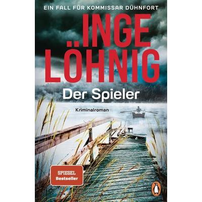 Der Spieler (Dühnfort 10), Taschenbuch von Inge Löhnig, Penguin