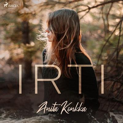 Irti - Anita Konkka, Audio, 9788728425466