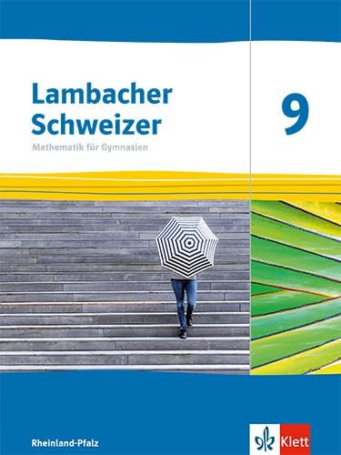 Lambacher Schweizer Mathematik 9. Ausgabe Rheinland-Pfalz: Schulbuch Klasse 9 (Lambacher Schweizer Mathematik. Ausgabe für Rheinland-Pfalz ab 2021) - Preis vom 09.10.2026 07:28:09 h