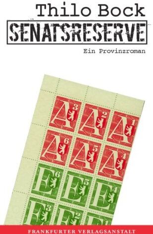 Thilo Bock - Senatsreserve: Ein Provinzroman - Preis vom 10.10.2026 11:48:34 h