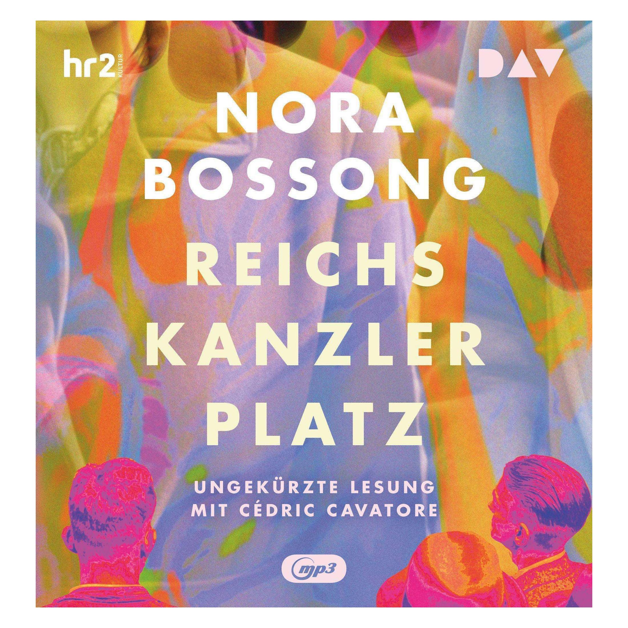 Audio Verlag Reichskanzlerplatz (Nora Bossong, Deutsch) (47739167)