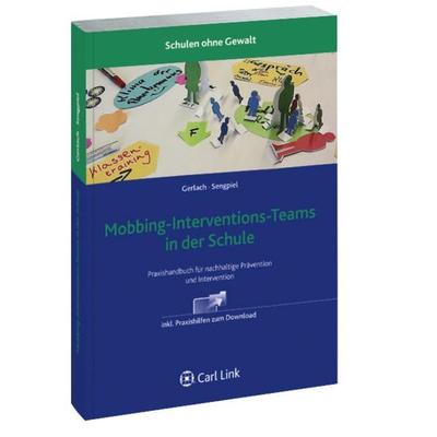 Mobbing-Interventions-Teams in der Schule, Taschenbuch von Nicole Gerlach,Jutta Sengpiel, Link, Carl, 978-3-556-06274-6