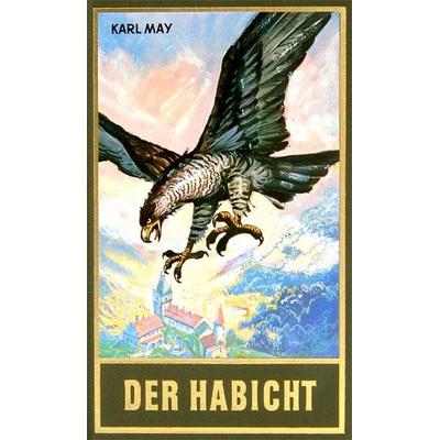Der Habicht, Gebundene Ausgabe von Karl May, Karl-May, 978-3-7802-0073-0
