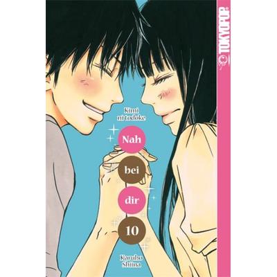 Nah bei dir - Kimi ni todoke 10, Taschenbuch von Karuho Shiina, Tokyopop GmbH, 978-3-8420-0080-3