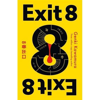 Exit 8, Gebundene Ausgabe von Inc. Genki Kawamura, Bonnier Zaffre, 978-1-80617-390-7