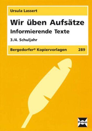 Ursula Lassert - Wir üben Aufsätze. 3./4. Schuljahr. Informierende Texte - Preis vom 10.10.2026 11:48:34 h