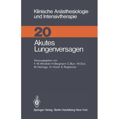 Akutes Lungenversagen, Taschenbuch von , Springer Berlin, 978-3-540-09581-1