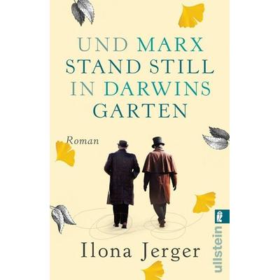 Und Marx stand still in Darwins Garten, Taschenbuch von Ilona Jerger, Ullstein Taschenbuch, 978-3-548-29061-4