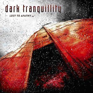Dark Tranquillity - Lost to Apathy (Mini-Album) - Preis vom 09.10.2026 07:28:09 h