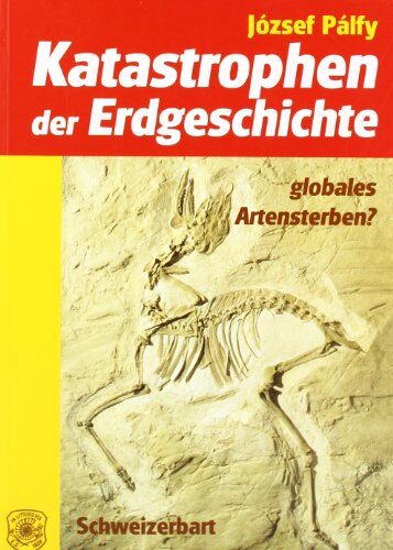 József Pálfy - Katastrophen der Erdgeschichte - Globales Artensterben? - Preis vom 12.10.2026 11:37:12 h