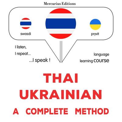 Thaï - Ukrainian : a complete method - James Gardner, Audio, 9782821177024