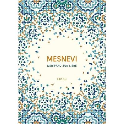 Mesnevi, Taschenbuch von Elif Su, Epubli, 978-3-7467-7008-6