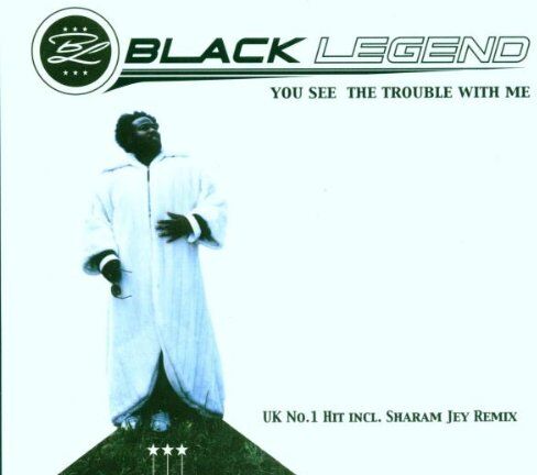 Black Legend - You See the Trouble With Me/ - Preis vom 13.10.2026 19:28:25 h