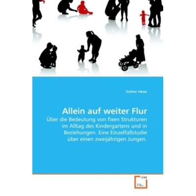 Heiss, E: Allein auf weiter Flur, Taschenbuch von Esther Heiss, VDM, 978-3-639-25597-3
