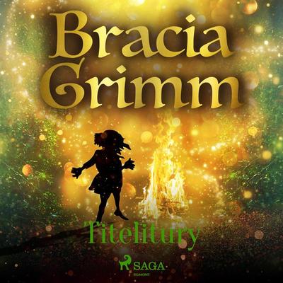 Titelitury - Bracia Grimm, Audio, 9788726516944