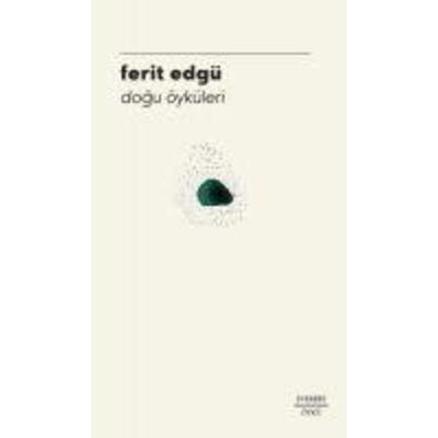 Dogu Öyküleri, Taschenbuch von Ferit Edgü, Everest Yayinlari
