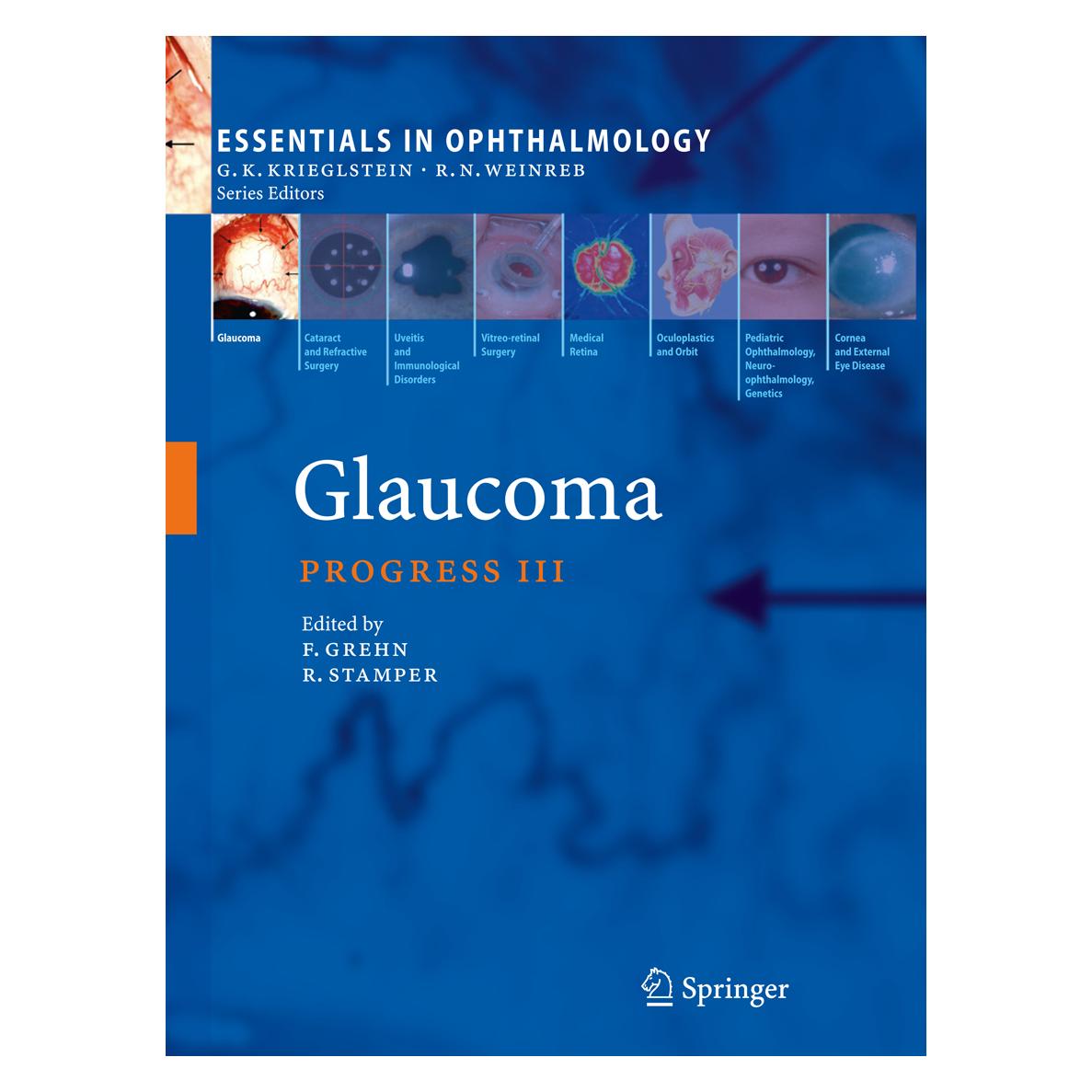 Springer Glaucoma. (Englisch, Hardcover, Franz Grehn, Robert Stamper) (9783540694724)