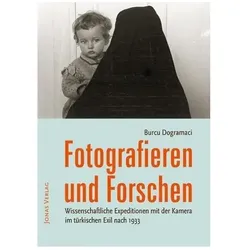 Fotografieren und Forschen, Sachbücher von Burcu Dogramaci