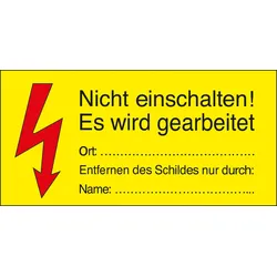 W 74410 - Warnschild: Nicht einschalten!
