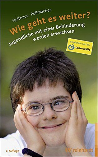 Hanni Holthaus - Wie geht es weiter?: Jugendliche mit einer Behinderung werden erwachsen - Preis vom 10.10.2026 11:48:34 h