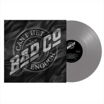 Cant Get Enough: A Tribute To Bad Company - Bad Company, Vinyl