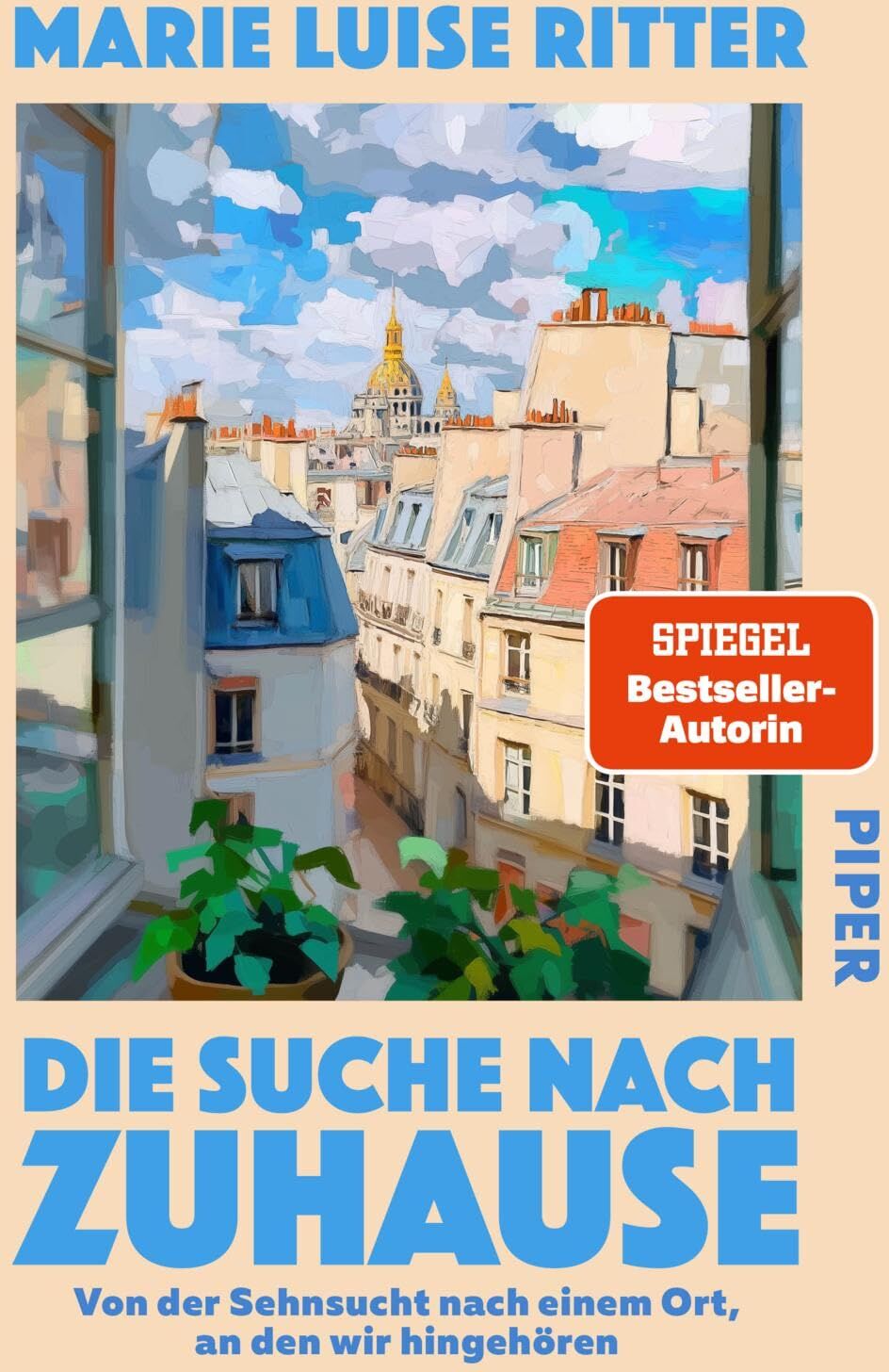 Ritter, Marie Luise - Die Suche nach Zuhause: Von der Sehnsucht nach einem Ort, an den wir hingehören - Preis vom 09.10.2026 07:28:09 h