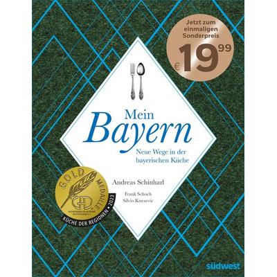 Mein Bayern, Gebundene Ausgabe von Andreas Schinharl,Frank Schoch, Südwest Verlag, 978-3-517-09921-7