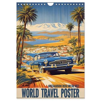 World Travel Poster - nostalgische Reise um die Welt (Wandkalender 2027 DIN A4 hoch), CALVENDO Monatskalender