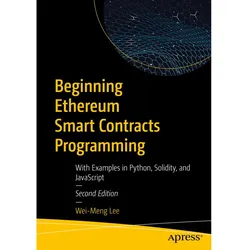 Beginning Ethereum Smart Contracts Programming, Fachbücher von Wei-Meng Lee