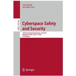 Cyberspace Safety and Security, Fachbücher von Yang Xiang, Jian Shen
