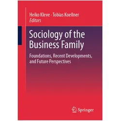 Sociology of the Business Family, Fachbücher von Heiko Kleve, Tobias Koellner