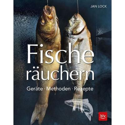 Fische räuchern, Gebundene Ausgabe von Jan Lock, Blv, 978-3-8354-1895-0
