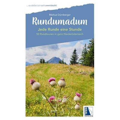 Rundumadum: Jede Runde eine Stunde, Taschenbuch von Markus Dürnberger, KRAL, 978-3-99103-364-6