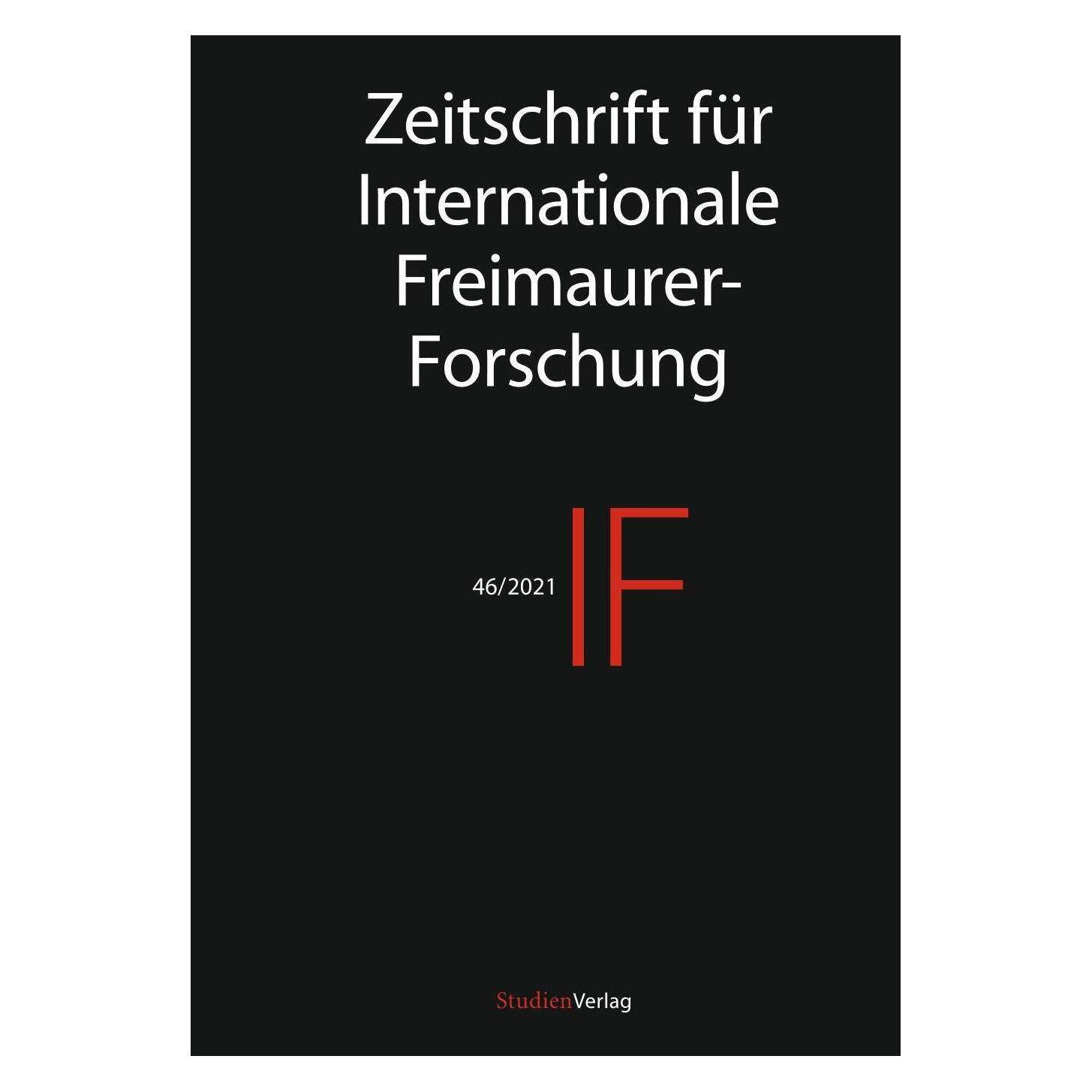 Studienverlag IF - Zeitschrift für Internationale Freimaurer-Forschung 46/21 (Deutsch, Softcover) (56220857)