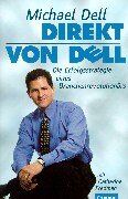 Michael Dell - Direkt von DELL: Die Erfolgsstrategie eines Branchenrevolutionärs - Preis vom 30.09.2026 09:01:18 h