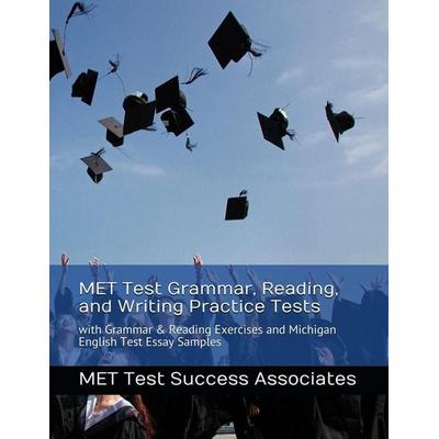 MET Test Grammar, Reading, and Writing Practice Tests, Taschenbuch von Met Test Success Associates, Exam SAM Study Aids and Media, 978-1-949282-44-3