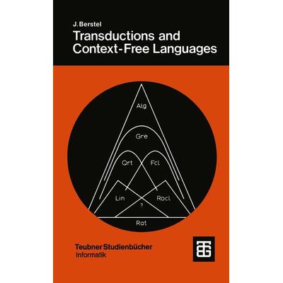 Transductions and Context-Free Languages, Taschenbuch von Jean Berstel, Vieweg & Teubner, 978-3-519-02340-1