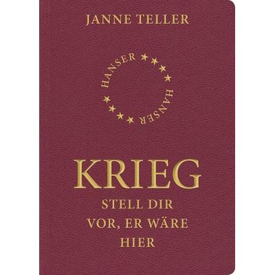 Krieg, Gebundene Ausgabe von Janne Teller, Carl Hanser, 978-3-446-23689-9