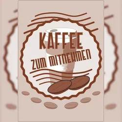 HB-Druck Werbeaufkleber Aufkleber Kaffee Mitnehmen Hochkant A7 (74x105mm)