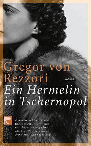 Rezzori, Gregor Von - Ein Hermelin in Tschernopol - Preis vom 10.10.2026 11:48:34 h