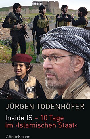 Jürgen Todenhöfer - Inside IS - 10 Tage im 'Islamischen Staat' - Preis vom 09.10.2026 07:28:09 h
