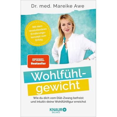 Wohlfühlgewicht, Taschenbuch von Mareike Awe, Knaur Balance, 978-3-426-67582-3
