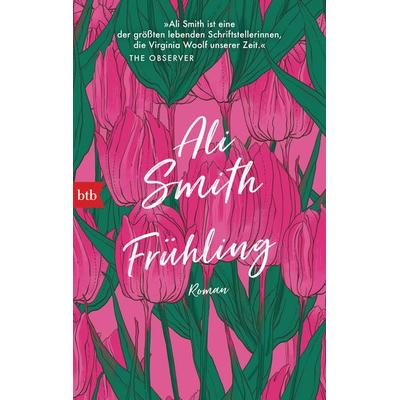 Frühling, Taschenbuch von Ali Smith, btb