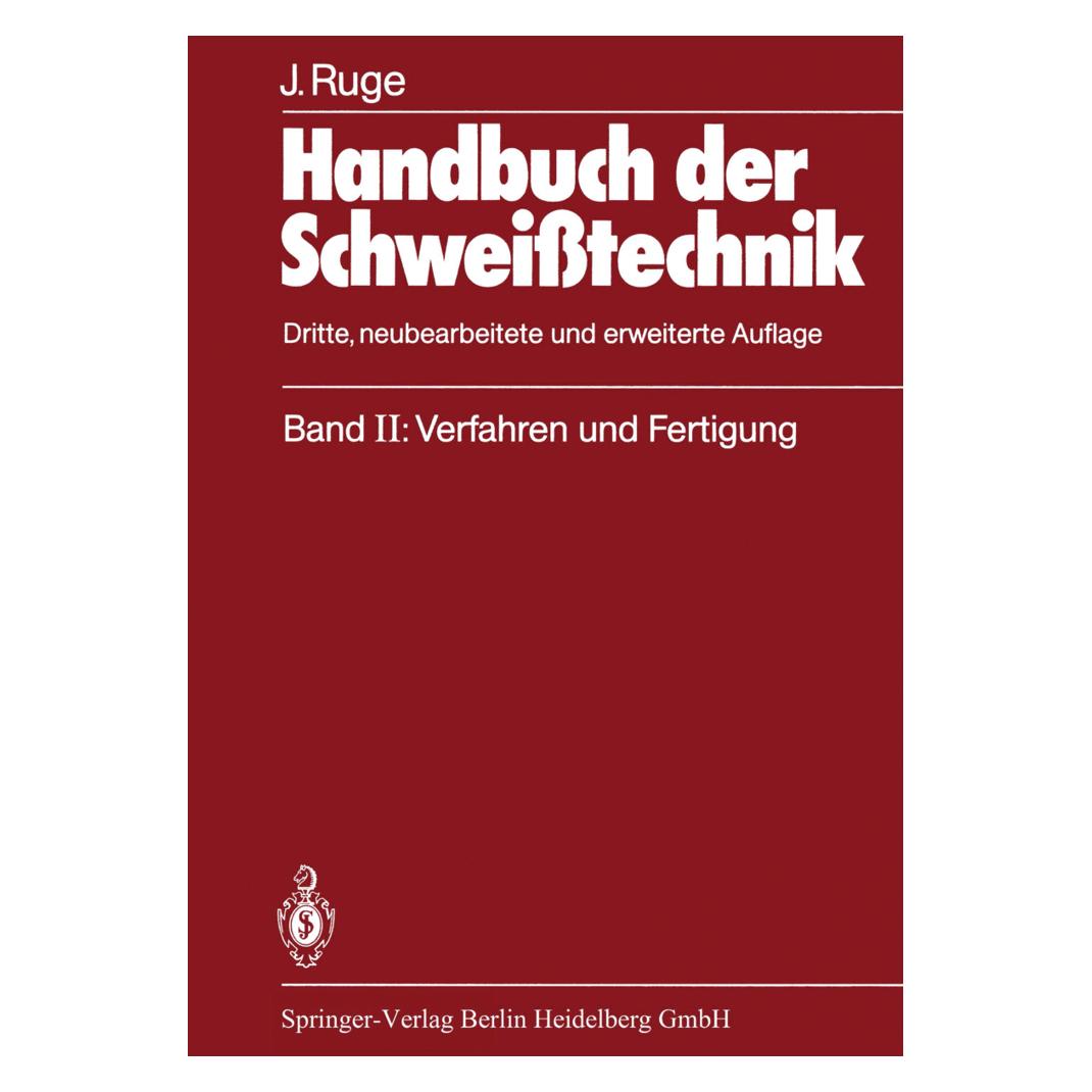 Springer Handbuch der Schweisstechnik (Deutsch, Softcover, Jürgen Ruge) (7303765)