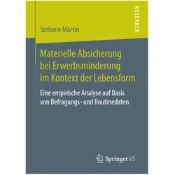 Materielle Absicherung bei Erwerbsminderung im Kontext der Lebensform, Fachbücher von Stefanie Märtin