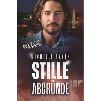 Stille Abgründe, Taschenbuch von Michelle Raven, Tolino media, 978-3-7592-8186-9