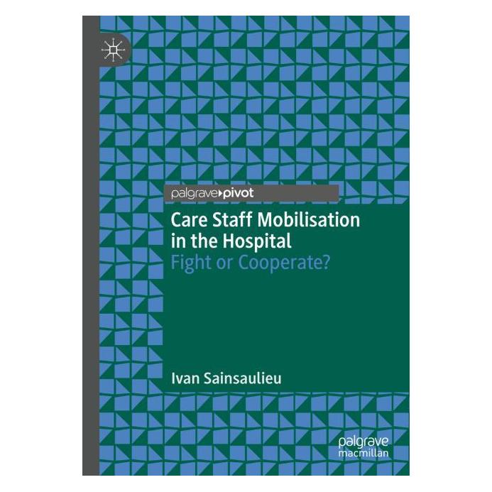 Springer Care Staff Mobilisation in the Hospital (Englisch, Ivan Sainsaulieu, 2023) (45529803)